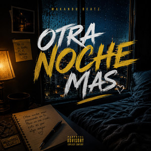 OTRA NOCHE MAS by Makanbu Beatz