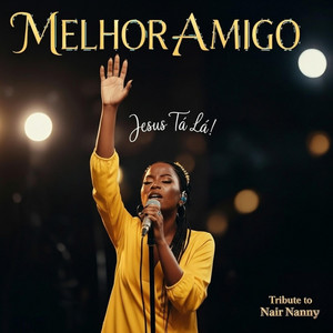 Melhor Amigo|Jesus Tá Lá - Brasil