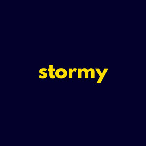 stormy
