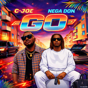 C-Joe & Nega Don - GO