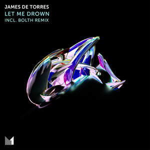 James De Torres — Let Me Drown (2026)