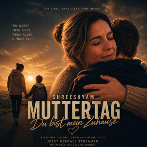 Muttertag (Du bist mein Zuhause) by shreeshyam