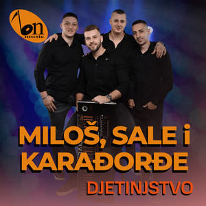 Milos & Sale i Karadjordje - Djetinjstvo (stare slike)