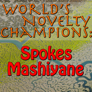 King Kwela - Album by Spokes Mashiyane | Spotify