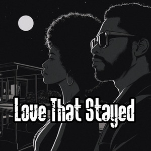 Love That Stayed by Blackeyes
