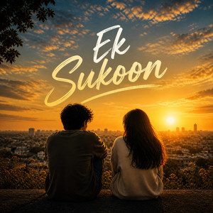 Ek Sukoon by MARTY