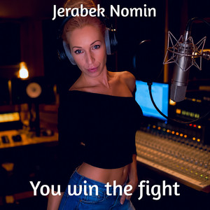 You Win the Fight by Jerabek Nomin