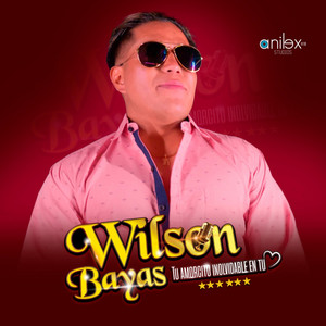 Wilson Bayas - Amor de Lejos