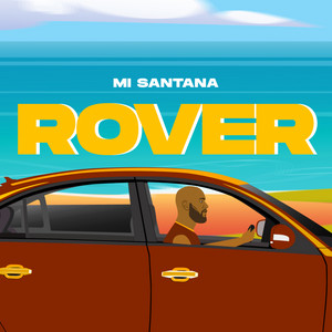 Rover by MI SANTANA