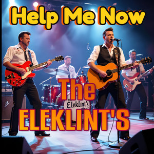Help me now by The Eleklint's