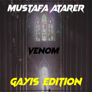 Mustafa Atarer - Venom (Gayış Edition)