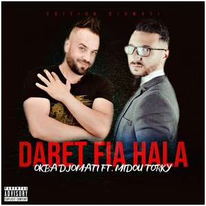 Okba Djomati - Daret Fia Hala (feat. Midou Torky)