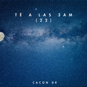 Té a las 3AM (22) by Cacon Dr