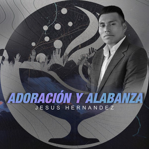Adoración Y Alabanza