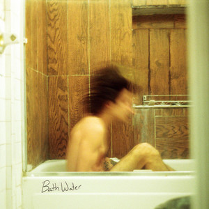 Bath Water by Sam Worley