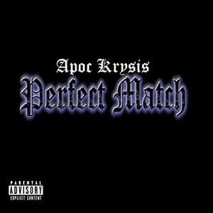 Perfect Match by Apoc Krysis