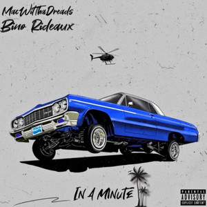 In A Minute by MacWitThaDreads, Bino Rideaux