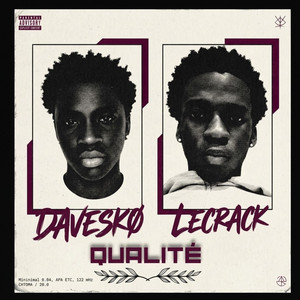 QUALITÉ by LECRACK, DAVESKØ