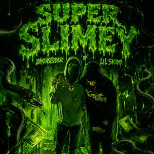 Super slimey by Zayeastsider, Lilskoo4