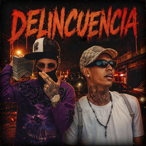 Delincuencia by Young Millone, Dilon Baby