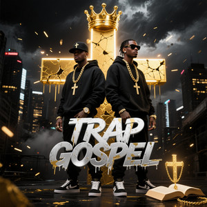 Faith Never Fails by TRAP GOSPEL