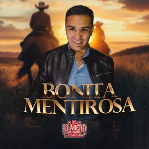 El llanero de Ñuble - Bonita Mentirosa