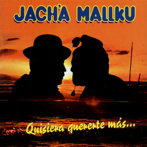Jach'a Mallku - Jach'a Sicuri