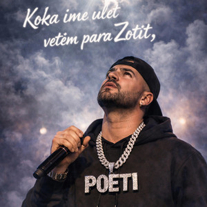 Poeti Rruges - Koka ime Ulet Vetem Para Zotit