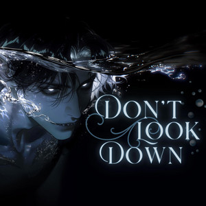 Don't Look Down by Azophiel