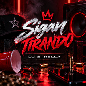Sigan tirando by Dj Strella