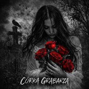 Córka Grabarza by Cisza po nas