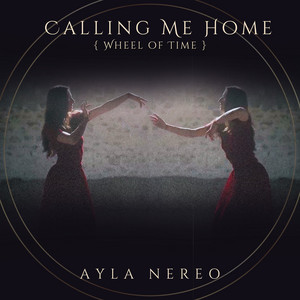 Calling Me Home (Wheel of Time) by Ayla Nereo, Diamonde