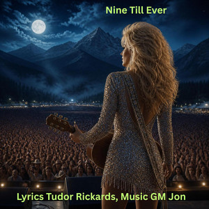 Nine Till Ever by GM Jon