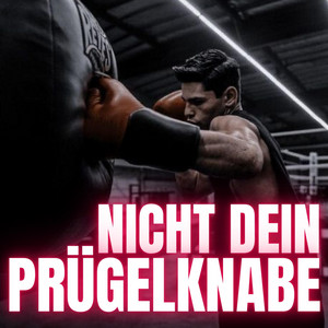 NICHT DEIN PRÜGELKNABE by HaKKePeeT
