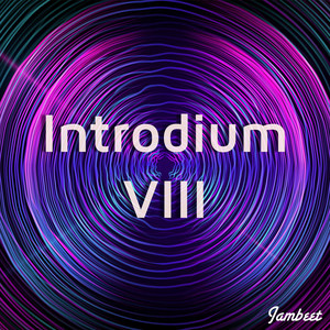 Introdium VIII by Jambeet