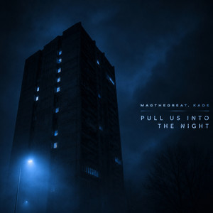 Pull Us Into The Night by Magthegreat, KADE