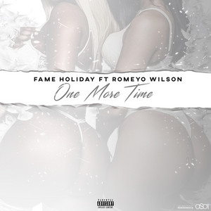 One More Time by Fame Holiday, Romeyo Wilson