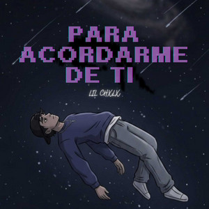 Para Acordarme De Ti by LIL CHXLX