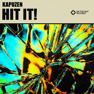 Hit It! by Kapuzen