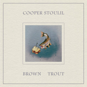 Brown Trout by Cooper Stoulil