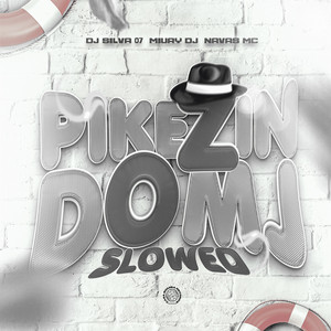 Dj Silva 07, NavasMC Oficial & Miury Dj - PIKEZIN DO M.J (SLOWED)