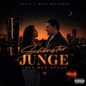 Schönster Junge aus der Stadt by SALİH, Melomeloshhh