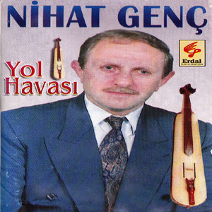 Nihat Genç - Yarim Üşümedin Mi