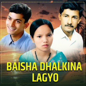 Baisha Dhalkina Lagyo