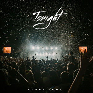 Tonight by Alper Eğri