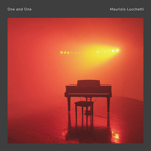One and One - Piano Version by Maurizio Lucchetti