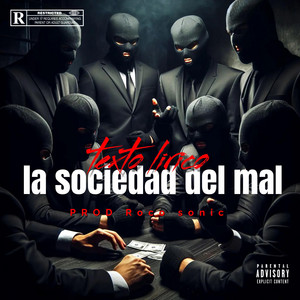 La sociedad de mal