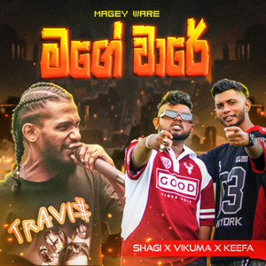Vikuma, S.H.A.G.I & Keefa - Magey Ware