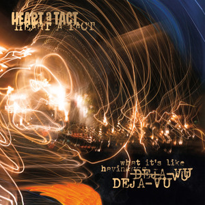 Deja-Vu by Heart A Tact, Primetime Failure