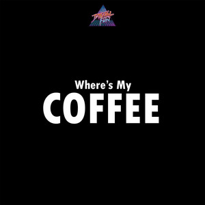 Where's My Coffee by DigitalFun